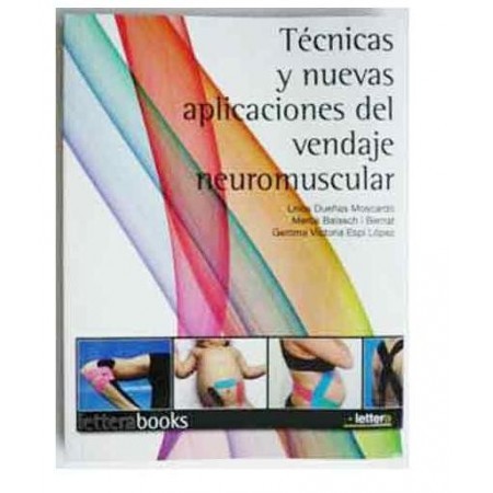 Técnicas y nuevas aplicaciones del vendaje neuromuscular